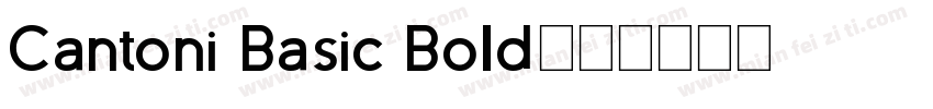 Cantoni Basic Bold字体转换